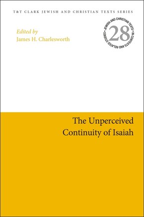 The Unperceived Continuity Of Isaiah