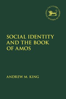 Front cover_Social Identity And The Book Of Amos