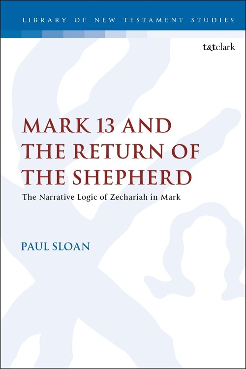 Front cover_Mark 13 And The Return Of The Shepherd