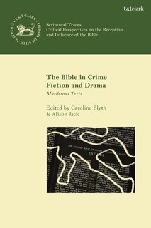 Front cover_The Bible In Crime Fiction And Drama