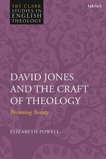 Front cover_David Jones And The Craft Of Theology