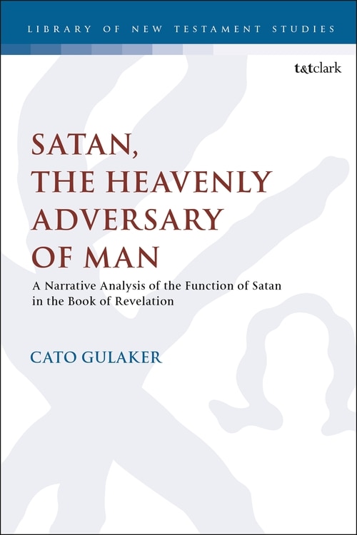 Front cover_Satan, The Heavenly Adversary Of Man