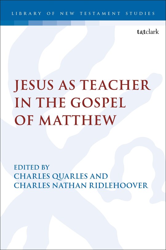 Couverture_Jesus as Teacher in the Gospel of Matthew