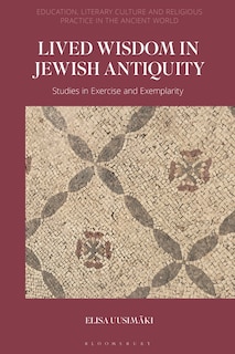 Front cover_Lived Wisdom in Jewish Antiquity