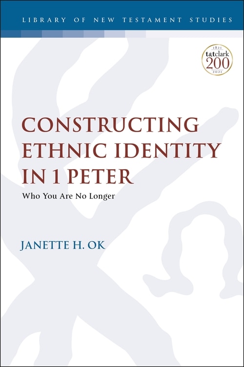 Front cover_Constructing Ethnic Identity In 1 Peter