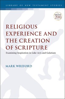Couverture_Religious Experience And The Creation Of Scripture
