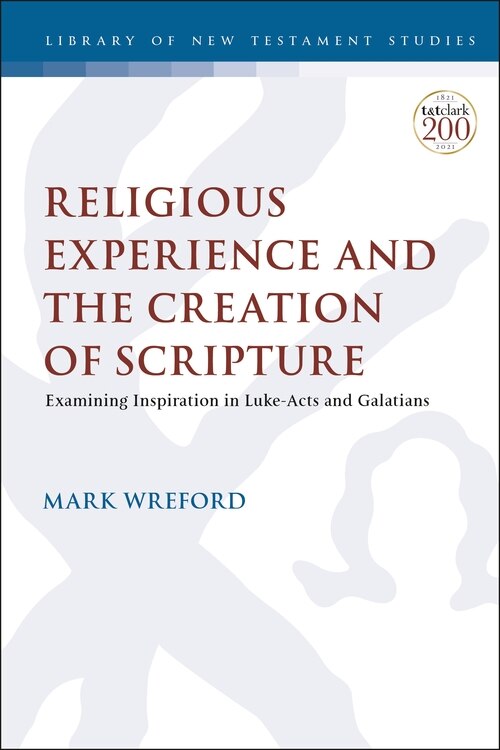 Couverture_Religious Experience And The Creation Of Scripture