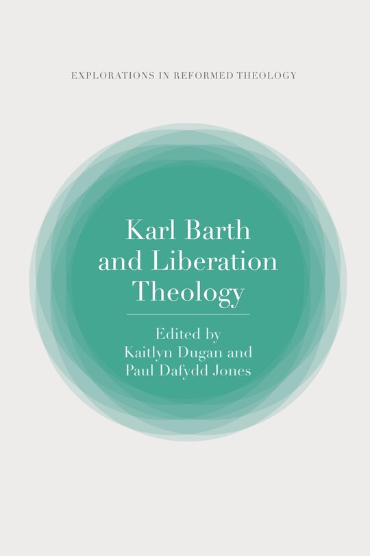 Front cover_Karl Barth And Liberation Theology