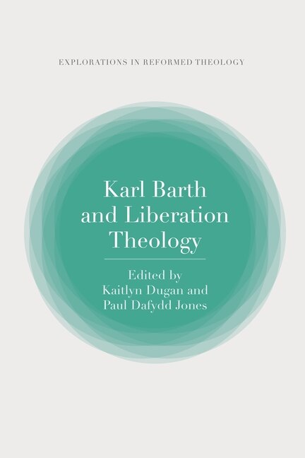 Couverture_Karl Barth and Liberation Theology