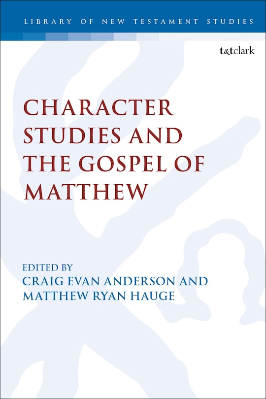 Front cover_Character Studies in the Gospel of Matthew