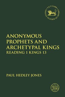 Front cover_Anonymous Prophets And Archetypal Kings