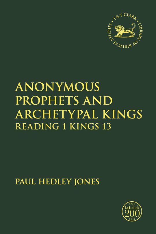 Front cover_Anonymous Prophets And Archetypal Kings