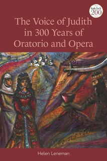 Front cover_The Voice of Judith in 300 Years of Oratorio and Opera