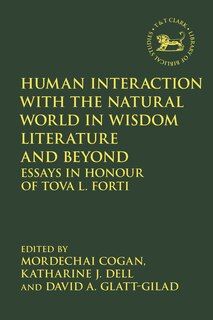 Front cover_Human Interaction With The Natural World In Wisdom Literature And Beyond