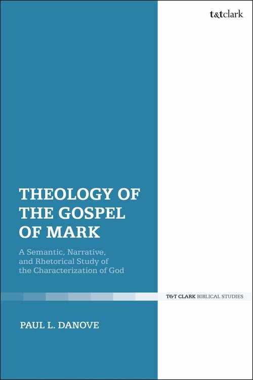 Front cover_Theology Of The Gospel Of Mark