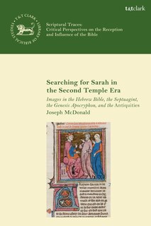 Front cover_Searching For Sarah in the Second Temple Era