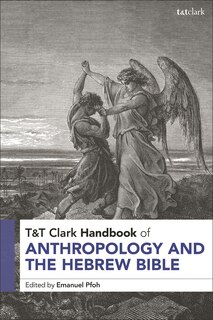Couverture_T and T Clark Handbook of Anthropology and the Hebrew Bible