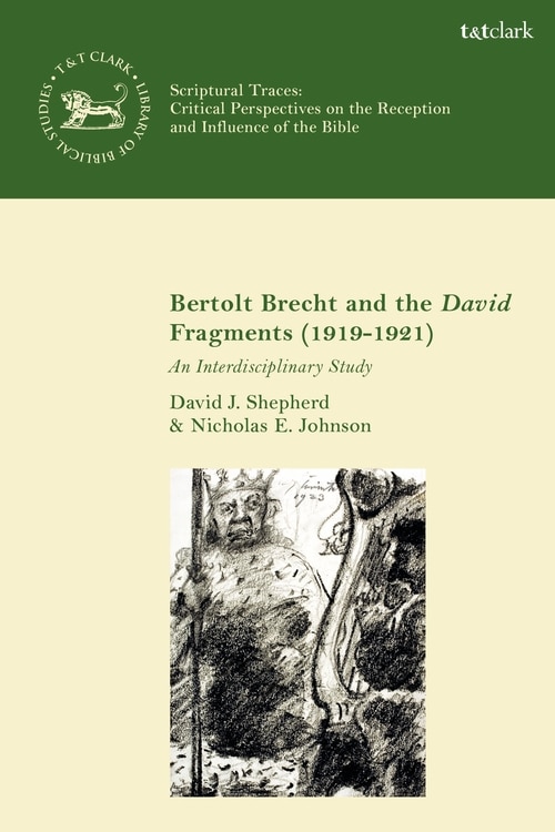 Front cover_Bertolt Brecht And The David Fragments (1919-1921)