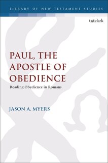 Couverture_Paul, The Apostle of Obedience