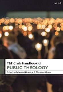 Couverture_T and T Clark Handbook of Public Theology