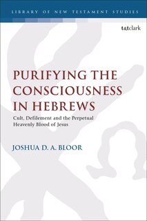 Front cover_Purifying the Consciousness in Hebrews