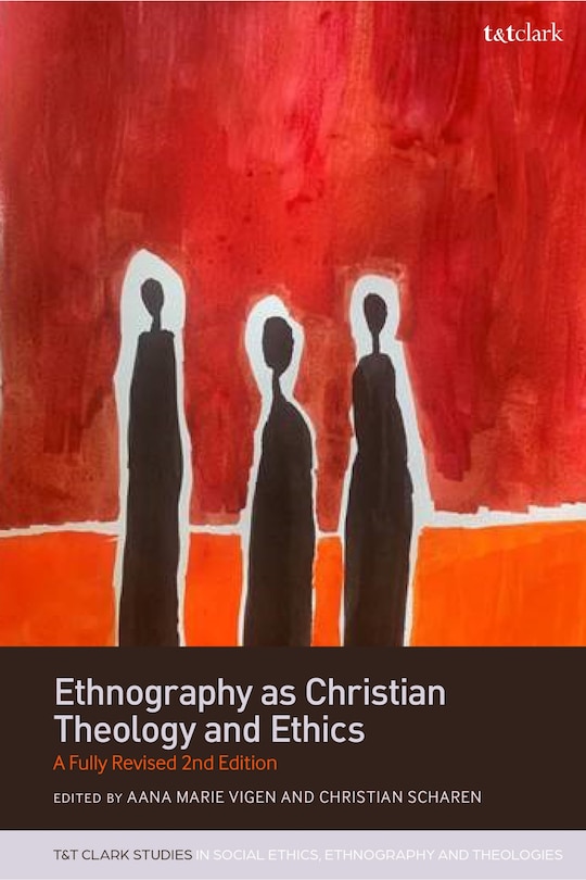 Couverture_Ethnography as Christian Theology and Ethics