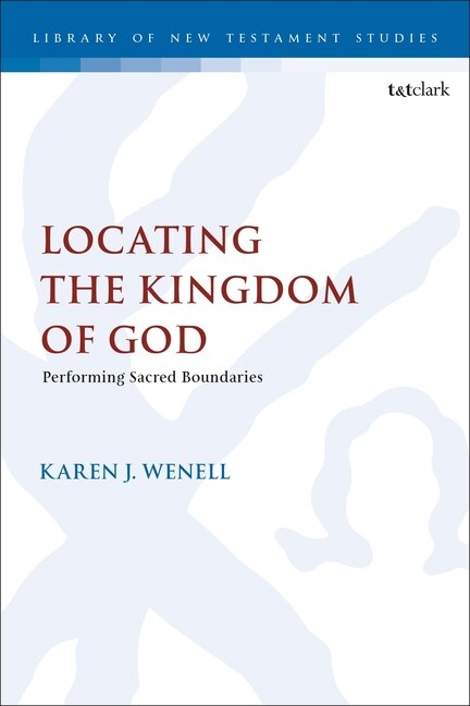 Couverture_Locating the Kingdom of God