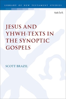Front cover_Jesus and YHWH-Texts in the Synoptic Gospels