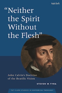 Front cover_Neither the Spirit without the Flesh