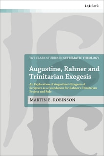 Front cover_Augustine, Rahner, and Trinitarian Exegesis
