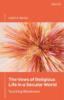 Front cover_The Vows of Religious Life in a Secular Society
