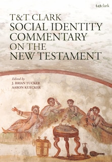 Front cover_T and T Clark Social Identity Commentary on the New Testament