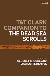 Front cover_T and T Clark Companion to the Dead Sea Scrolls