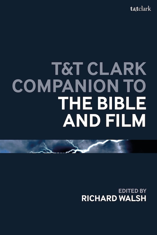 Couverture_T and T Clark Companion to the Bible and Film