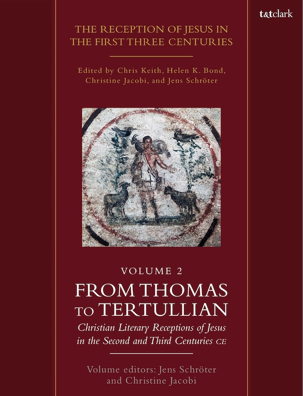 Front cover_The Reception of Jesus in the First Three Centuries
