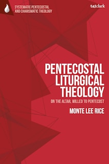 Front cover_Pentecostal Liturgical Theology
