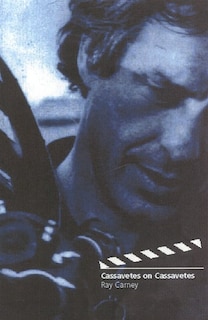 Couverture_Cassavetes On Cassavetes