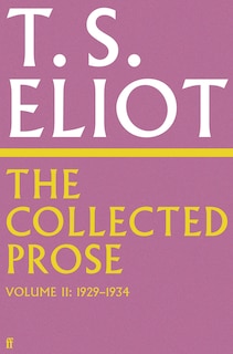 Couverture_The Collected Prose of T.S. Eliot Volume 2