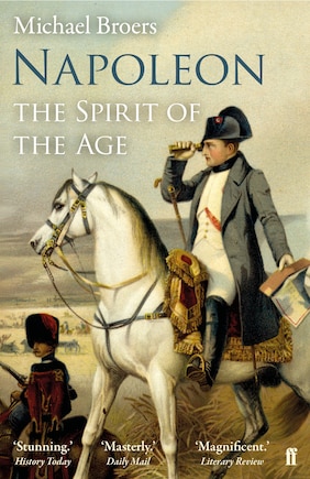 Napoleon Volume 2: The Spirit Of The Age