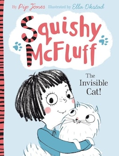 Couverture_Squishy Mcfluff: The Invisible Cat!