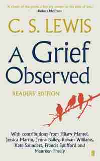 A Grief Observed (readers' Edition) by C.S. Lewis