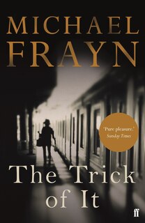 Front cover_The Trick Of It