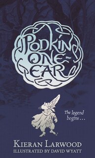 The Five Realms: The Legend Of Podkin One-ear