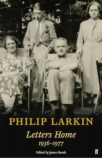 Front cover_Philip Larkin: Letters Home