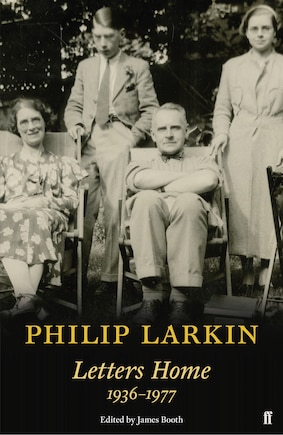 Philip Larkin: Letters Home