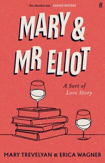 Front cover_Mary And Mr Eliot