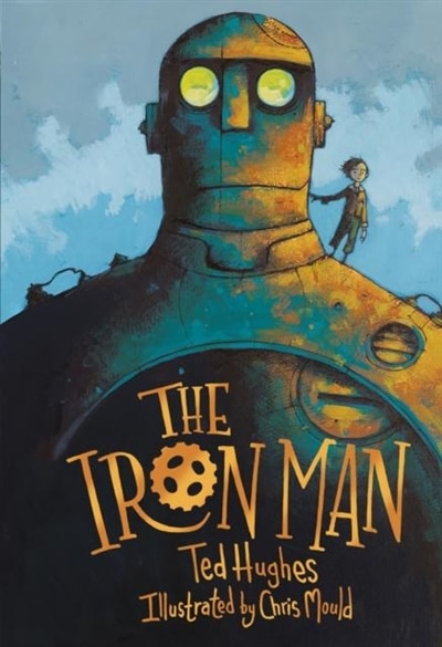 The Iron Man: Chris Mould Illustrated Edition