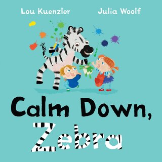 Front cover_Calm Down, Zebra