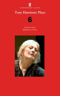 Front cover_Tony Harrison Plays 6