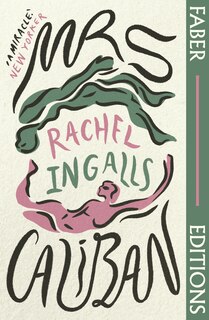 Mrs Caliban (Faber Editions): Wonderful' (Margaret Atwood)